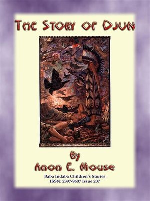 cover image of THE STORY OF DJUN--An American Indian Children's Story